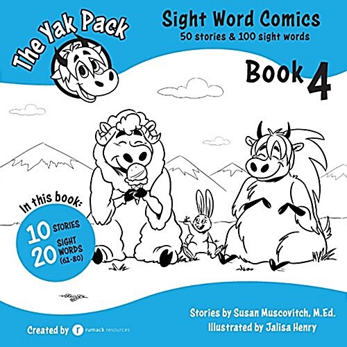 The Yak Pack: Sight Word Comics: Book 4: Comic Books to Practice Reading Dolch Sight Words (61-80) (Paperback)