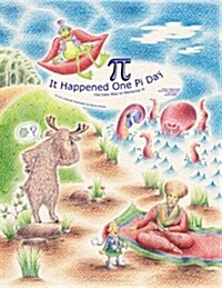 It Happened One Pi Day: The Easy Way to Memorize Pi (Paperback)