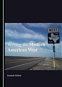 Writing the Modern American West (Hardcover)
