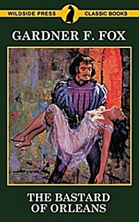 The Bastard of Orleans (Paperback)