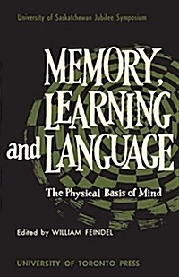 Memory, Learning and Language: The Physical Basis (Paperback)