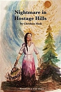Nightmare in Hostage Hills (Paperback)