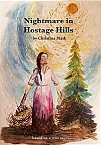 Nightmare in Hostage Hills (Hardcover)