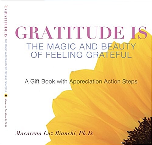 Gratitude Is: A Lighthearted Empowerment Poem (Hardcover)