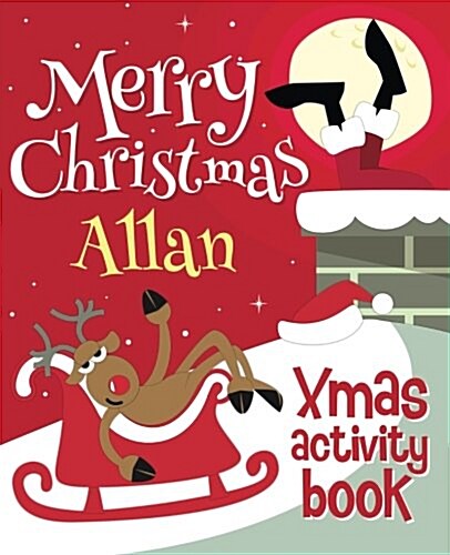 Merry Christmas Allan - Xmas Activity Book: (Personalized Childrens Activity Book) (Paperback)