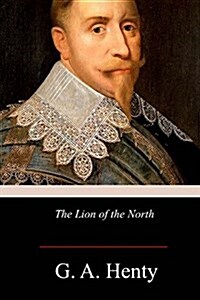 The Lion of the North (Paperback)