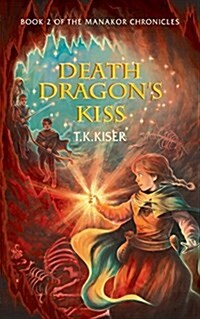 Death Dragons Kiss (Paperback)