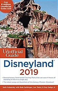 Unofficial Guide to Disneyland 2019 (Paperback)