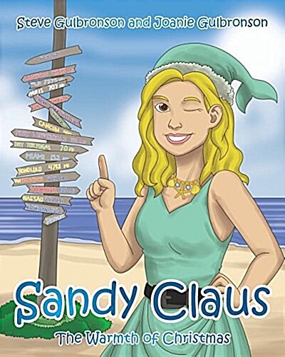 Sandy Claus: The Warmth of Christmas (Paperback)