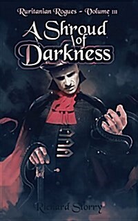 A Shroud of Darkness: Ruritanian Rogues (Paperback)