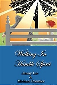 Walking in Humble Spirit (Paperback)