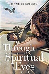 Through the Spiritual Eyes (Paperback)