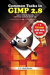 Common Tasks in Gimp 2.8 (Paperback)