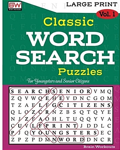 Classic Word Search Puzzles: For Youngsters and Senior Citizens (Paperback)