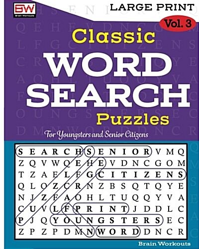 Classic Word Search Puzzles: Perfectly Created to Provide Hours of Entertainment (Paperback)