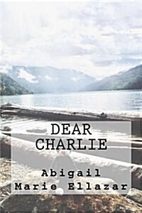 Dear Charlie (Paperback)