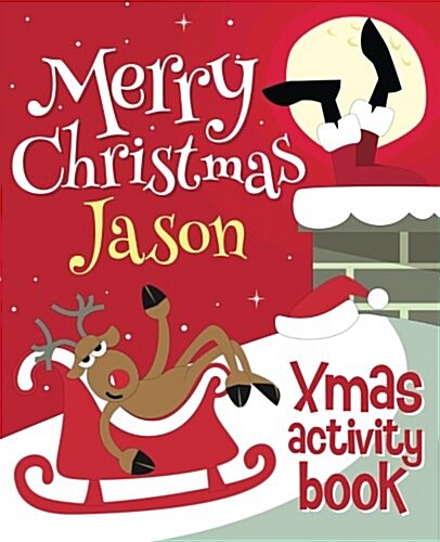 Merry Christmas Jason - Xmas Activity Book: (Personalized Childrens Activity Book) (Paperback)