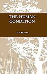 The Human Condition (Hardcover)