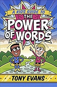 A Kids Guide to the Power of Words (Paperback)