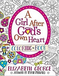 A Girl After Gods Own Heart Coloring Book (Paperback)