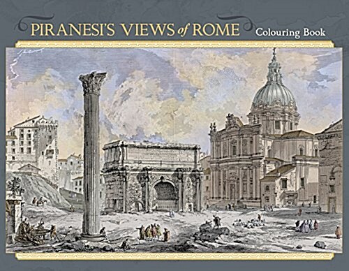 Piranesis Views of Rome Colouring Book (Hardcover)