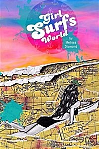 Girl Surfs World (Paperback)