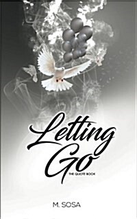 Letting Go: The Quote Book (Paperback)