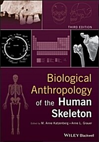 Biological Anthropology of the Human Skeleton (Hardcover, 3 ed)