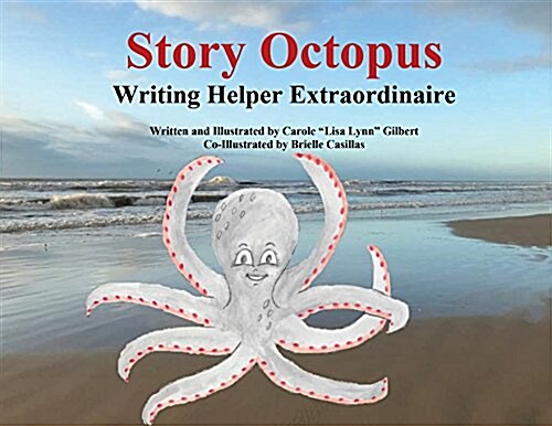 Story Octopus: Writing Helper Extraordinaire (Paperback)