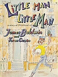 Little Man, Little Man: A Story of Childhood (Hardcover)