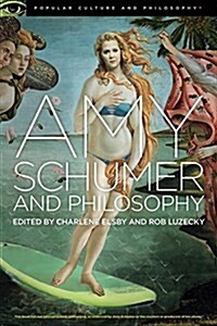 Amy Schumer and Philosophy: Brainwreck! (Paperback)