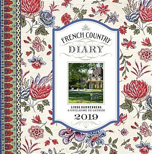 French Country Diary 2019 Calendar (Other)