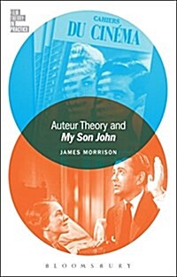 Auteur Theory and My Son John (Paperback)