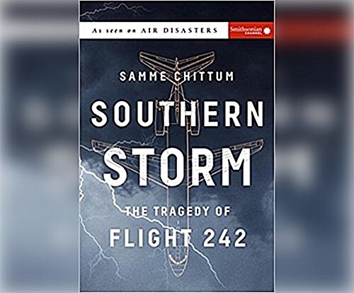 Southern Storm: The Tragedy of Flight 242 (MP3 CD)