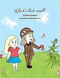 Whats That Weed? (Hardcover)