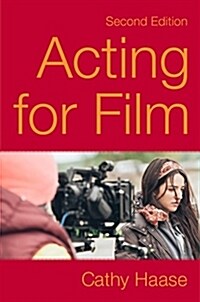 Acting for Film (Second Edition) (Paperback)