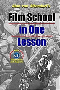 Film School in One Lesson (Paperback)