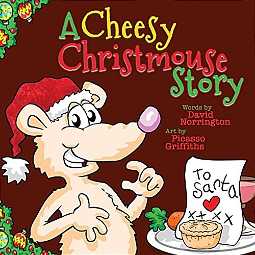 A Cheesy Christmouse Story (Paperback)