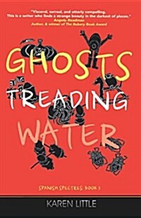 Ghosts Treading Water (Paperback)