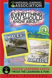Everything You Should Know about: Wales and Jamaica (Paperback)