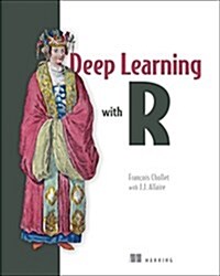 Deep Learning with R (Paperback)