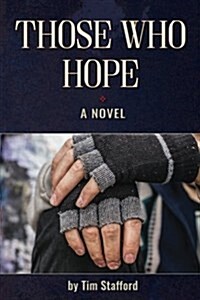 Those Who Hope (Paperback)