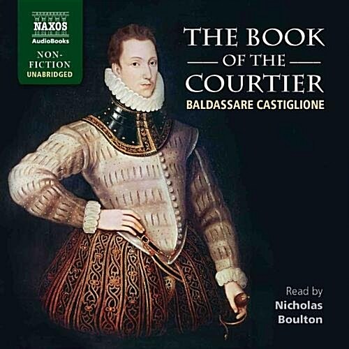 The Book of the Courtier (Audio CD)