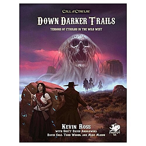 Down Darker Trails: Terrors of the Mythos in the Wild West (Hardcover)