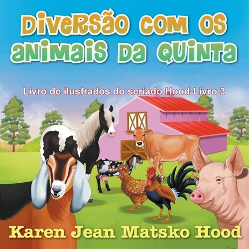 Diversao Com OS Animais Da Quinta (Paperback)