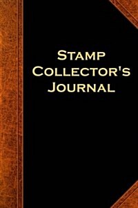 Stamp Collectors Journal Vintage Style: (Notebook, Diary, Blank Book) (Paperback)
