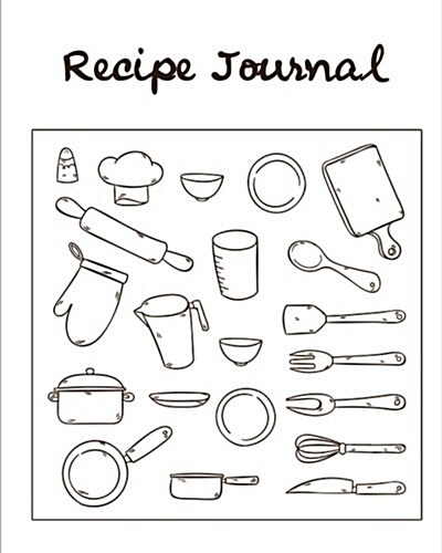 Recipe Journal: (Recipe Journal Vol. 38) Glossy And Soft Cover, (Size 8 x 10) Blank Cookbook To Write In, Paperback (Blank Cookbooks (Paperback)