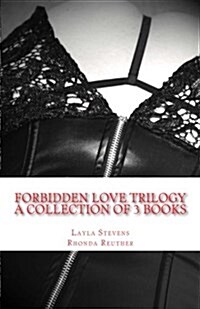 Forbidden Love Trilogy: Claiming, Loving and Leaving Claire (Paperback)