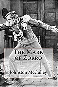 The Mark of Zorro (Paperback)