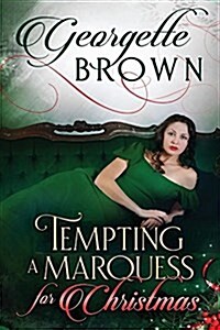 Tempting a Marquess for Christmas (Paperback)